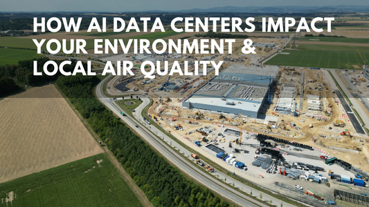 How AI Data Centers Impact Your Environment and Local Air Quality