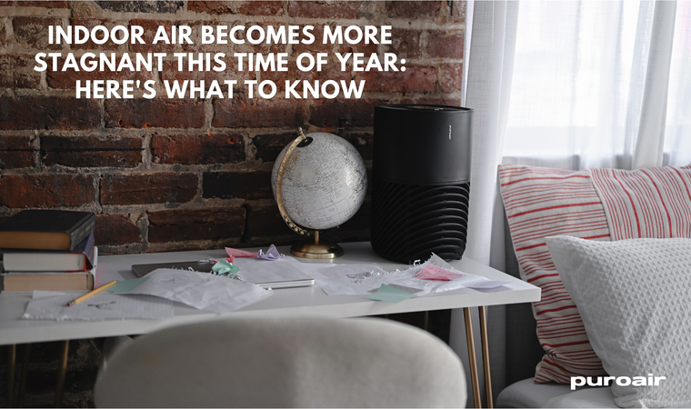 Indoor Air Becomes More Stagnant This Time of Year: Here's What to Know