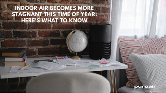 Indoor Air Becomes More Stagnant This Time of Year: Here's What to Know
