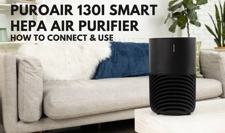 PuroAir 130i Smart Air Purifier - How to Use