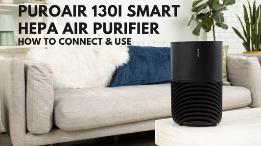 PuroAir 130i Smart Air Purifier - How to Use